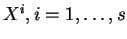 $X^i, i=1,\ldots,s$