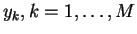 $y_k, k=1,\ldots,M$