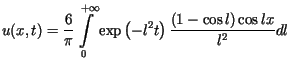$\displaystyle u(x,t)=\frac{6}{\pi}\int\limits_{0}^{+\infty}\exp\left( -l^{2}t\right)\frac{(1-\cos l)\cos lx}{l^{2}}dl$
