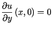 $\displaystyle \frac{\partial u}{\partial y}\left(x,0\right) =0$