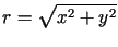 $\displaystyle r=\sqrt {x^{2}+y^{2}}$