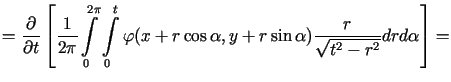 $\displaystyle =\frac{\partial}{\partial t}\left[ \frac{1}{2\pi}\int \limits_{0}......phi(x+r\cos\alpha,y+r\sin\alpha )\frac{r}{\sqrt{t^{2}-r^{2}}}drd\alpha\right] =$